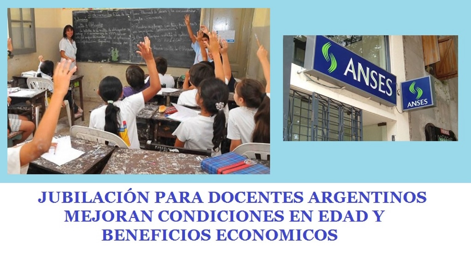 MEJORAN LAS CONDICIONES DE JUBILACIN PARA DOCENTES ARGENTINOS,